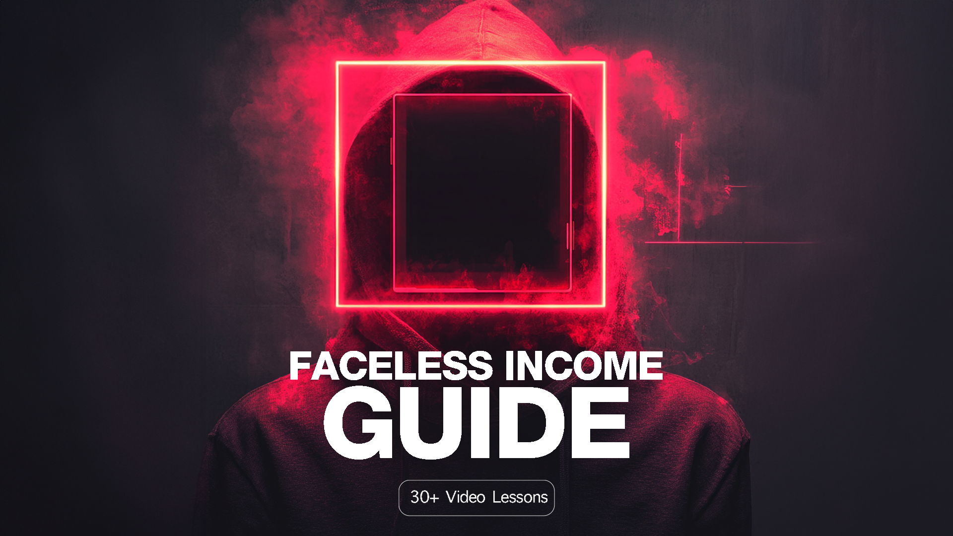 Faceless Income Guide - Main Cover with 30+ Video Lessons